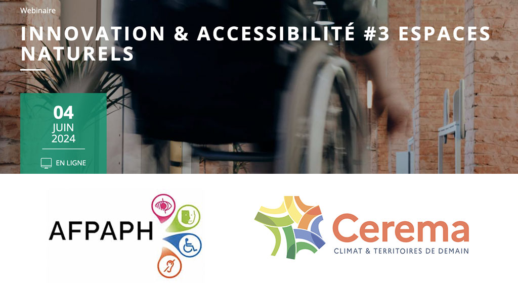 Webinaire INNOVATION & ACCESSIBILITE #3 ESPACES NATURELS